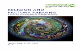 RELIGION AND FACTORY FARMING - Compassion in …€¦ ·  · 2015-11-09RELIGION AND FACTORY FARMING ... INTRODUCTION Religions preach love, compassion, charity. Yet when we look