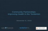 Community Partnerships: Improving Health in the Tenderloin/media/Files/Activity Files... · • Alignment with San Francisco Health Improvement Partnership (SFHIP) ... Market and
