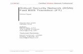 Robust Security Network (RSN) Fast BSS Transition (FT) · Robust Security Network (RSN) Fast BSS Transition (FT) White Paper September 2008 Version 2.03 Author: ... (AKM), refer to
