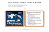 Solar System Trading Cards, Jr. Edition - AmazingSpaceamazingspace.org/resources/print/activities/solsyst_tradecards_jr.pdf · Jupiter Solar System Trading Cards, Jr. Edition •