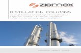 DISTILLATION COLUMNS - Ziemex | Processing Equipment€¦ ·  · 2013-02-22DISTILLATION COLUMNS • Design tailored according to the application • Highest quality for highest demands