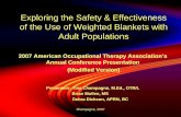 The Weighted Blanket - Welcome | National Association of ... · (Department of Health and Human Services, ... Why is the weighted blanket used? ... A literature review of inter-disciplinary