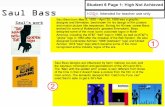  · Saul Bass Saul's work Student 6 Page 1: High Not Achieved NZQA Intended for teacher use only Saul Bass born May pri was a grap IC designer and filmmaker, best known for his design