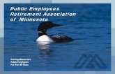 Public Employees Retirement Association of Minnesota · Public Employees Retirement Association of Minnesota Alright, let’s take a moment to recap… After a year of changes, what