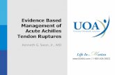 Evidence Based Management of Acute Achilles … moHon for Achilles tendon ruptures: Is surgery important? Am J Sports Med 2007; 35(12):2033-2038 5) Gelberman RH, Woo S, Lothringer