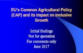 (CAP) and its Impact on Inclusive Growth - European …CAP) and its Impact on Inclusive Growth Initial findings ... China, next slide) ... On farm, by raising ...