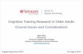 Cognitive Training Research in Older Adults Ground … · Cognitive Training Research in Older Adults Ground Issues and Considerations ... Progress till date ... Pre-Test No Training