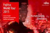 Fujitsu World Tour 2015 People – Integrated... · The Heart of Cisco Collaboration CLOUD ON PREMISES HYBRID through hybrid approaches Unified Communications Fujitsu offers Cisco