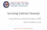 Surviving Contract Closeout - Office of the Under ... training presentations... · Surviving Contract Closeout Agenda ... – The universe of contracts that may be closed automatically