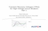 Transient Recovery Voltages (TRVs) for High-Voltage ... · Transient Recovery Voltages (TRVs) for High-Voltage Circuit Breakers Part 1 Denis Dufournet Chair CIGRE WG A3.28 & IEEE
