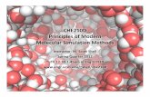 CHE210D Principles of Modern Molecular Simulation Methodsshell/che210d/Introduction.pdf · Principles of Modern Molecular Simulation Methods ... • working with existing molecular