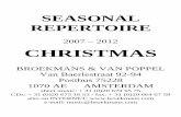 2007 – 2012 CHRISTMAS - broekmans.com · SEASONAL REPERTOIRE 2007 – 2012 CHRISTMAS BROEKMANS & VAN POPPEL Van Baerlestraat 92-94 Postbus 75228 1070 AE AMSTERDAM sheet music: +