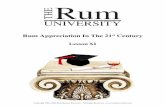 Rum Appreciation In The 21 st Century - rumshop.net XI - The Perfect Rum Bar ... such as brandy or single malt scotch, is that it is relatively ... that’s a considerable bargain.