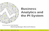 Business Analytics and the PI System - OSIsoftcdn.osisoft.com/corp/en/media/presentations/2012/RegionalSeminars... · Analytics and the PI System Marketing Manager, Microsoft Alliance