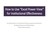How to Use “Excel Power View” for Institutional …Eri_Ben).pdfHow to Use “Excel Power View” for Institutional Effectiveness ... PowerPivot • Office ... Microsoft Power View