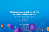 Building Apps and Add-ins with the ArcGIS for Defense Solutionproceedings.esri.com/library/userconf/devsummit-dc17/... ·  · 2017-02-281 Workforce Drone2Map Collector Survey123