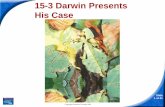 15-3 Darwin Presents His Case - Liberty Christian Schoolclassroom.libertychristian.com/ClassDocuments/17909/12Ch.15-3... · 15-3 Darwin Presents His Case Slide 19 of 41 ... formed
