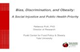 Bias, Discrimination, and Obesity - Philadelphia · Bias, Discrimination, and Obesity: ... Students reported feeling sad, depressed, worse about ... - More assignment of negative