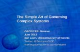 The Simple Art of Governing Complex Systems - OECD Levin The Simple... · The Simple Art of Governing Complex Systems OECD/CERI Seminar June 2013 . Ben Levin, OISE/University of Toronto
