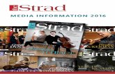 MEDIA INFORMATION 2016 - The Strad, essential … of professionals and amateurs, ... I can’t praise your articles on ... that much closer once a month reading The Strad magazine’