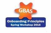 Consider the elements of onboarding - University of …cfo.ufl.edu/media/cfoufledu/documents/GBAS_Onboarding...•Consider the elements of onboarding •Explore the principles of onboarding