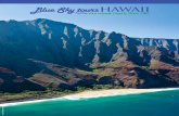 © Hawaii Tourism Authority (HTA) - VAX Vacation …media.vaxvacationaccess.com/sites/content/BLU/Documents/island...© Hawaii Tourism Authority (HTA) Advantages of Blue Sky Tours