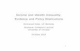 Income and Wealth Inequality: Evidence and Policy …saez/lecture_saez_chicago14.pdf · Income and Wealth Inequality: Evidence and Policy Implications Emmanuel Saez, UC Berkeley Neubauer
