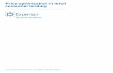 Price optimization in retail consumer lending optimization in retail consumer lending An Experian Decision Analytics White Paper | Page 1 Executive summary Most organizations now recognize