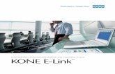 ELEVATOR AND ESCALATOR MONITORING AND COMMAND SYSTEM KONE … · A complete view at a glance KONE E-Link™ enables you to monitor your elevator and escalator systems in one or several