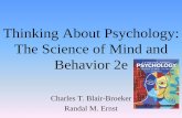 Thinking About Psychology: The Science of Mind and Behavior …bhs-msq.wikispaces.com/file/view/Module+02_lecturePDF.pdf · Thinking About Psychology: The Science of Mind and Behavior