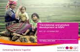 Translational and product development at MMV · Translational and product development at MMV. Bali | 11 ... Cipla/Strides/WHO-TDR. ... Next milestone