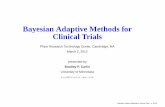 Bayesian Adaptive Methods for Clinical Trialsbrad/7440/slidePfizer-UofM2012.pdfBayesian Adaptive Methods for Clinical Trials Pﬁzer Research Technology Center, Cambridge, MA March