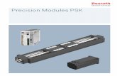 Precision Modules PSK - €¦ · Precision Modules PSK ... 4 Fixed bearing end block 5 Precision module 6 Motor mount ... 1 Precision module 2 End cover 3 Cover plate