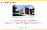 Broad Ripple Magnet High School Partnership Plan - IN.gov ·  · 2017-10-03Broad Ripple Magnet High School End of Year Report for Lead Partner Initiative ... • Identify students