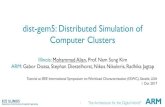 dist-gem5: Distributed Simulation of Computer …publish.illinois.edu/icsl-pdgem5/files/2015/08/iiswc17-tutorial...dist-gem5: Distributed Simulation of Computer Clusters ... Network