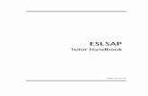 ESLSAP - mytrainingbc.ca€¦ · ESLSAP TUTOR HANDBOOK | 1 ESLSAP Tutor Handbook Introduction Welcome to the English as a Second Language Settlement Assistance Program (ESLSAP) Tutor