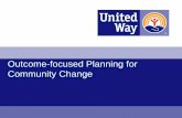 Outcome-focused Planning for Community Changes3.amazonaws.com/.../OST_UWW_Planning_Principles_Overview.pdf · Principles for Building Effective ... Outcome-focused Planning for Community