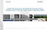 Data Warehouse Scalability Using Cisco Unified … Warehouse Scalability Using Cisco Unified Computing System and Oracle Real Application Cluster With EMC VNX Storage White Paper December