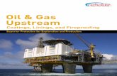 Oil & Gas Upstream - Carboline · Superior Protection for Exploration and Production Oil & Gas Upstream Coatings, Linings, and Fireproofing