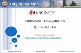 Employee - Navigator 7.0 Quick Job Aid · *Please ensure that your system has the necessary Java updates to use KRONOS. If you are using a