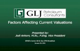 Factors Affecting Current Valuations - gljpc.com Junior Oil & Gas... · KPMG’s Junior Oil & Gas CFO Breakfast January 25, 2011. Topics to be Discussed “A few of the current factors