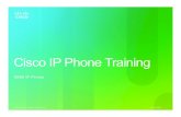 Cisco IP Phone Training - Bowling Green State University … ·  · 2017-12-01Cisco IP Phone Training 8945 IP Phone © 2010 Cisco and/or its affiliates. ... Cisco Unified IP Phone