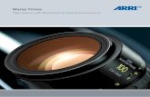 ARRI / ZEISS Master Prime Lenses · 4 Realizing the Impossible Creating a fast lens with excellent optical performance, a previously unattainable goal, has been made possible through