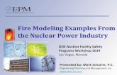 Fire Modeling Examples From the Nuclear Power Industry Fire Modeling... · Fire Modeling Examples From the Nuclear Power Industry Presented by: Mark Schairer, P.E. Engineering Planning