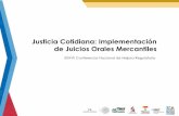 Justicia Cotidiana: Implementación de Juicios Orales ...cofemer.gob.mx/.../taller_viernes_25/JUICIOS_ORALES_37CNMR.pdf · Antecedentes del Proyecto de Juicios Orales Mercantiles