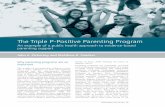The Triple P-Positive Parenting Program · The Triple P-Positive Parenting Program ... of more effective parenting strategies ... parenting that provides boundaries and