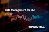 Data Management for SAP - Winshuttle Management for SAP. 10 May 2017. ... 3 critical success factors of Data Management Quality ... Materials Management. MM. Sales and