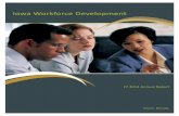 Iowa Workforce Development Workforce Development contributes to the economic security ... The Workers’ Compensation Division performs ... job contacts will be recorded in an ...