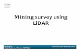 Mining survey using LiDAR - n)Codekhanija.kar.ncode.in/DL_Download/Karnataka_LiDAR Based Survey.pdf · Mining survey using LiDAR Presented by: (n)Code Solutions, A Division of GNFC
