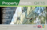 Property Watch Q4’15. Theexpectationamongstallpropertyagents for2016isthatanewphasewillemergeinthe investmentmarket,characterisedbyaslowdownin deleveragingactivity,andanincreaseinsecondary